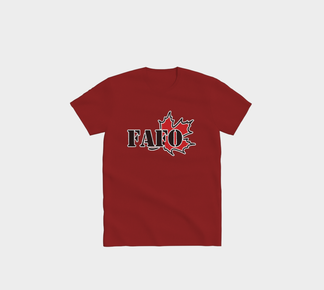 Canadian FAFO T-Shirt