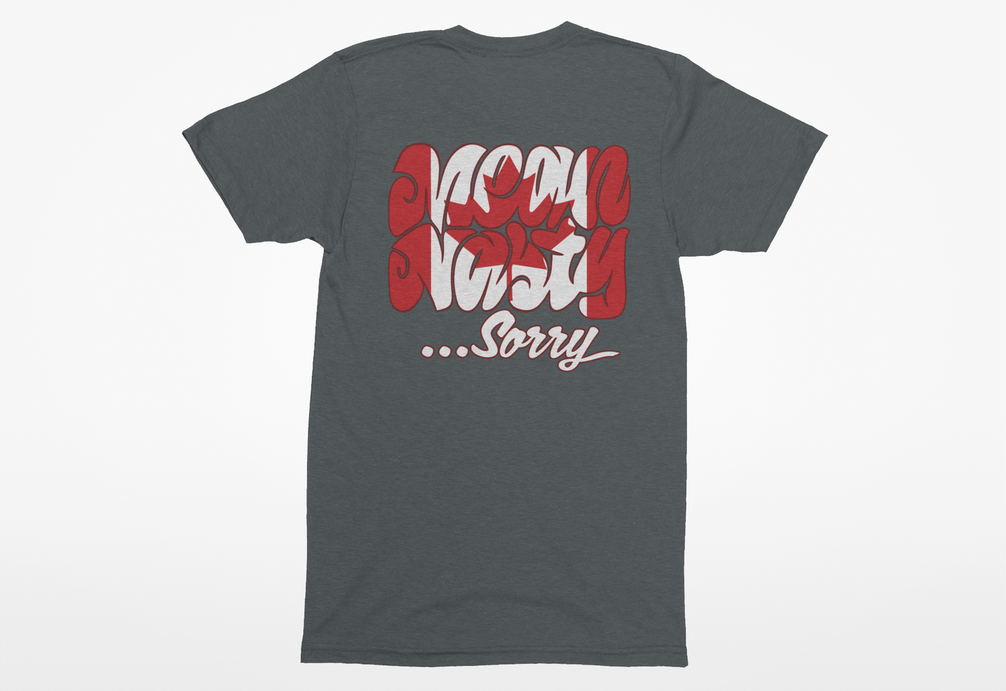 Mean Nasty Canadian T-Shirt