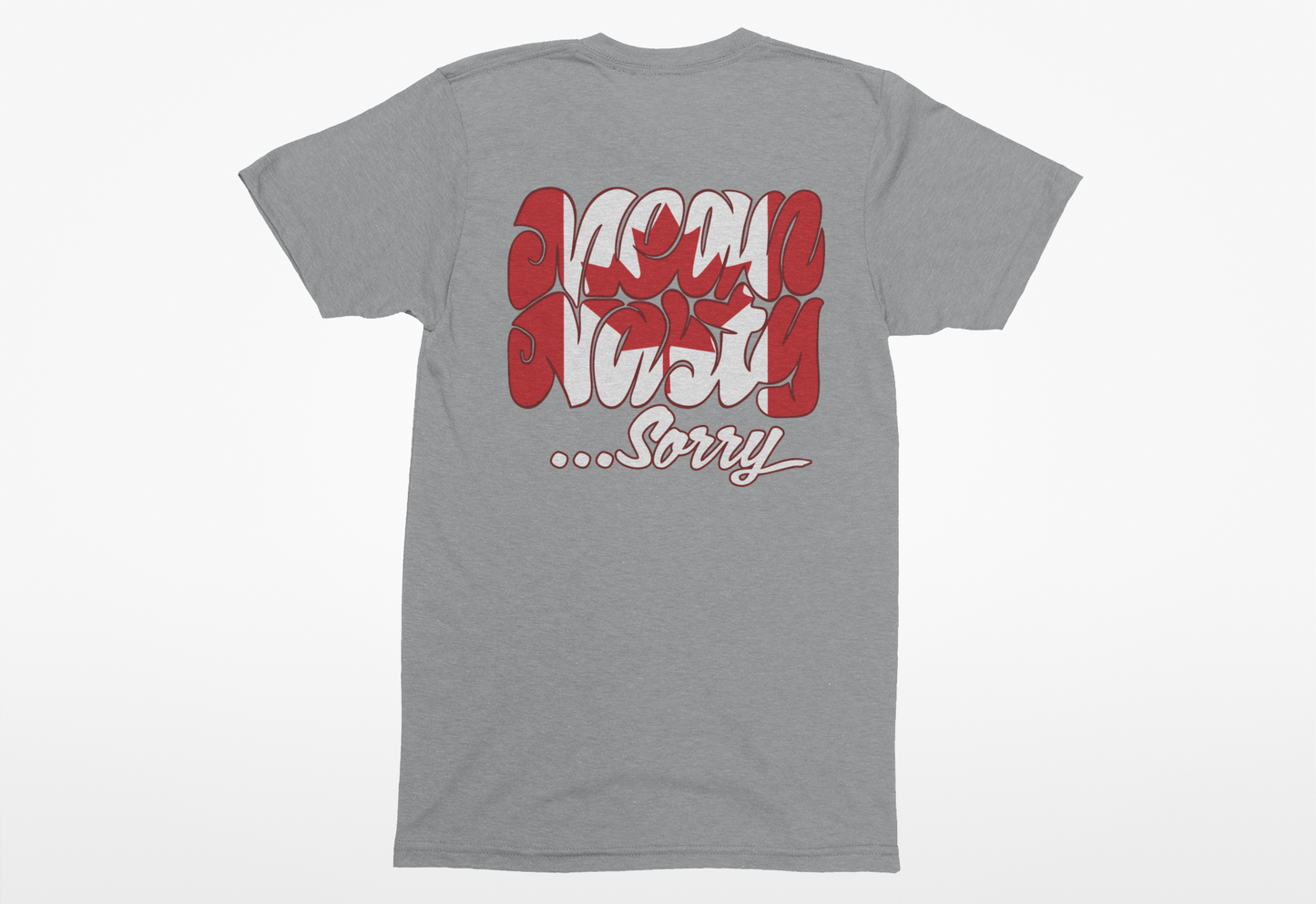 Mean Nasty Canadian T-Shirt