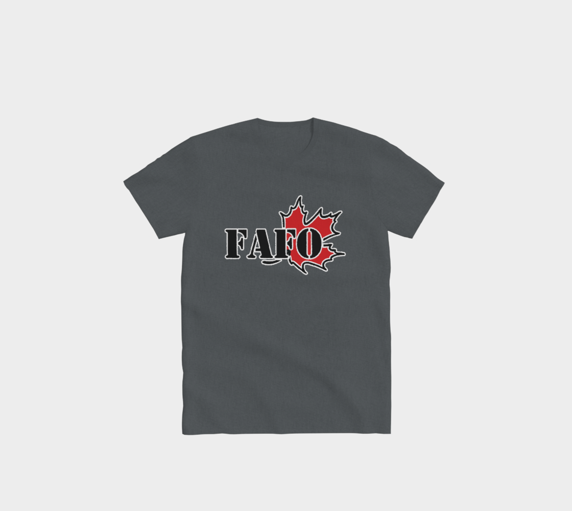 Canadian FAFO T-Shirt