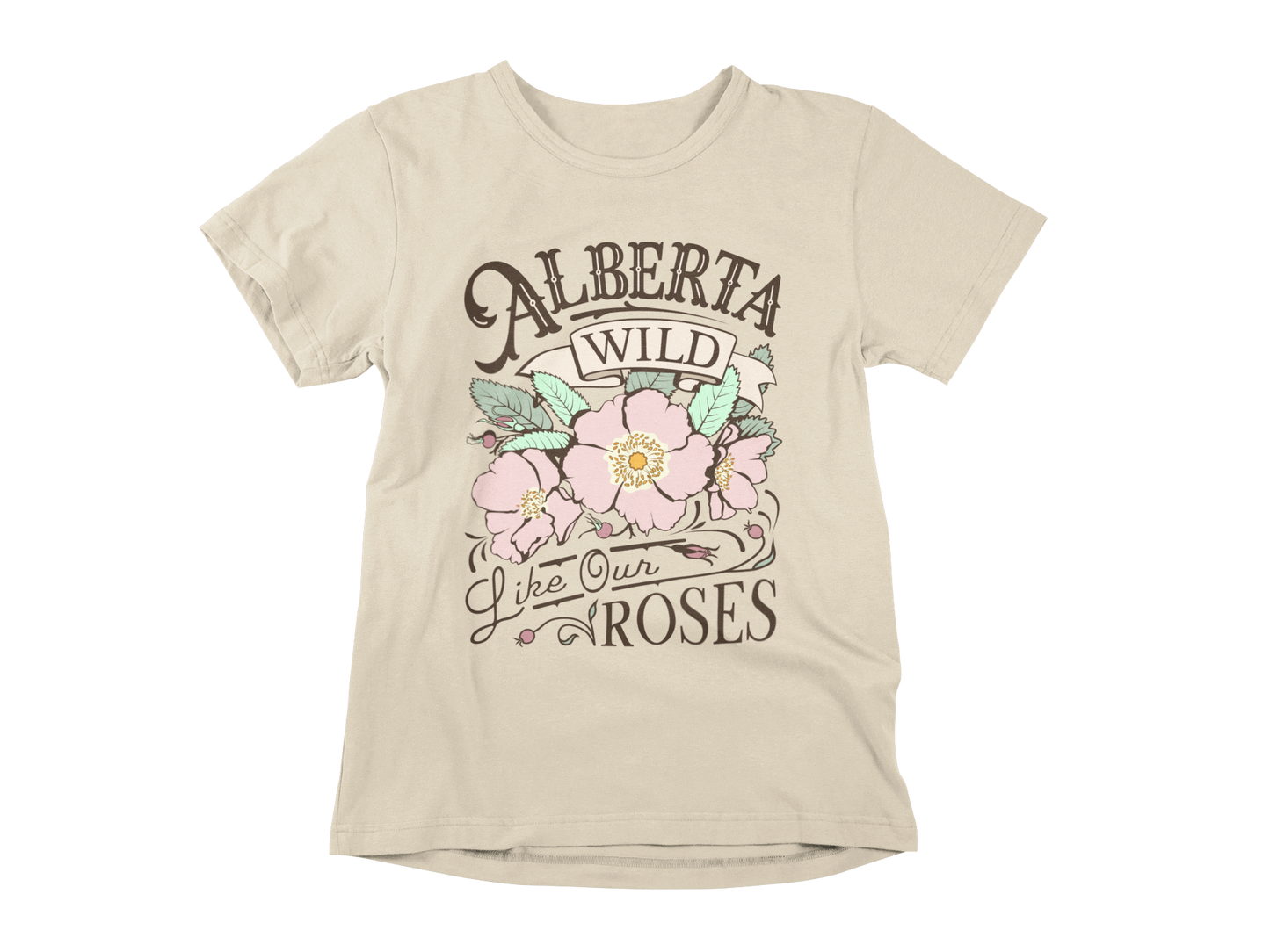 Alberta Wild Like Our Roses T-shirt