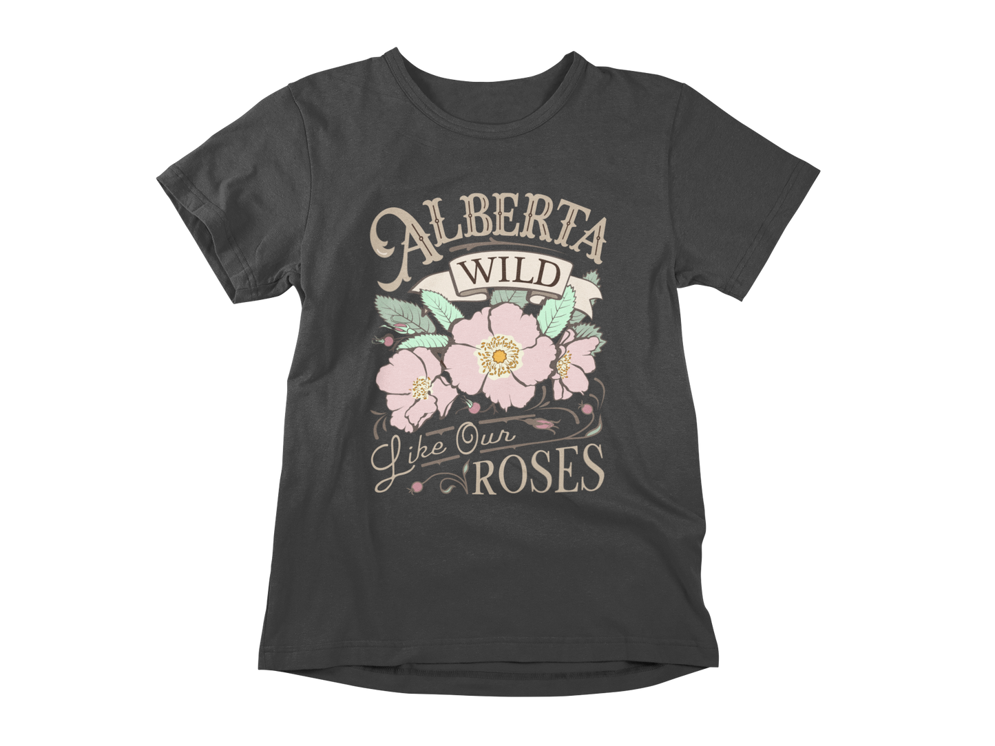 Alberta Wild Like Our Roses T-shirt