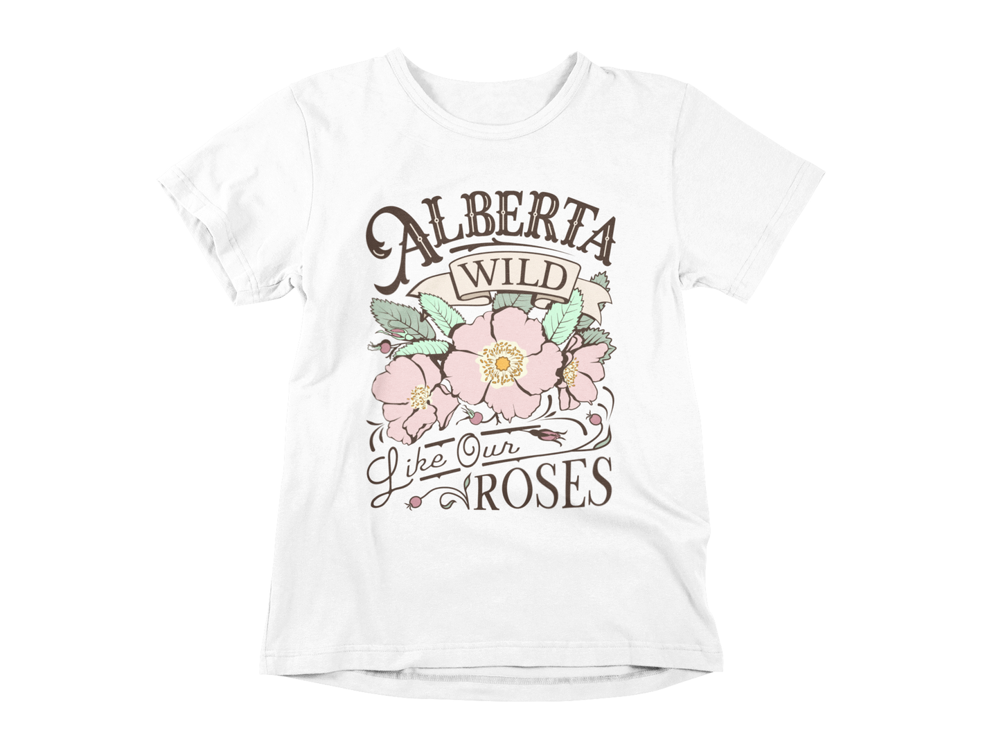 Alberta Wild Like Our Roses T-shirt